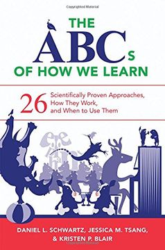 portada The ABCs of How We Learn: 26 Scientifically Proven Approaches, How They Work, and When to Use Them