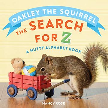 portada Oakley the Squirrel: The Search for z: A Nutty Alphabet Book 