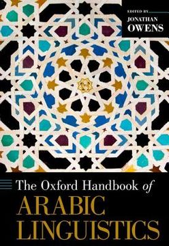portada the oxford handbook of arabic linguistics
