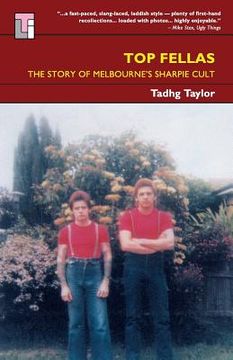 portada Top Fellas: The Story of Melbourne's Sharpie Cult (in English)