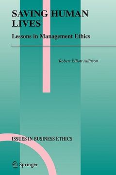 portada saving human lives: lessons in management ethics (en Inglés)