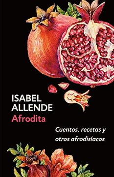 portada Afrodita: Cuentos, Recetas y Otros Afrodisíacos (in Spanish)