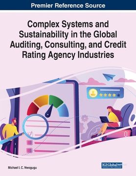 portada Complex Systems and Sustainability in the Global Auditing, Consulting, and Credit Rating Agency Industries (en Inglés)
