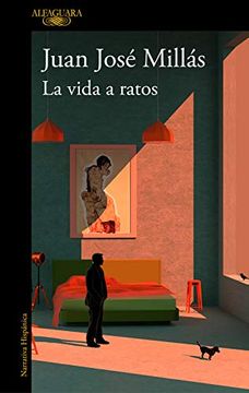 portada La Vida a Ratos / Life in Intervals (in Spanish)