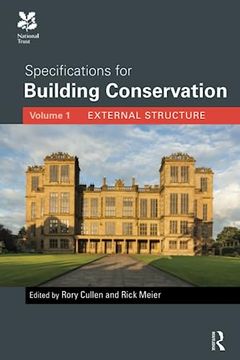 portada Specifications for Building Conservation: Volume 1: External Structure (en Inglés)