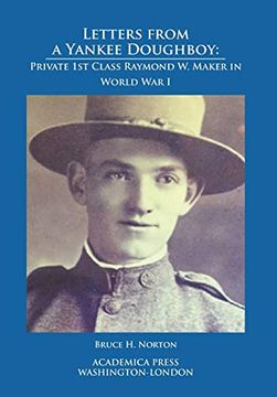 portada Letters From a Yankee Doughboy: Private 1 st Class Raymond w. Maker in World war i