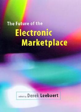 portada the future of the electronic marketplace (en Inglés)