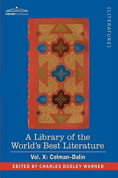 portada a library of the world's best literature - ancient and modern - vol. x (forty-five volumes); colman-dalin (in English)