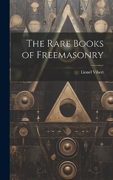 portada The Rare Books of Freemasonry (en Inglés)