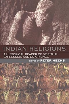 portada Indian Religions : A Historical Reader of Spiritual Expression and Experience (en Inglés)