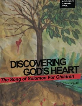 portada Discovering God's Heart: with lessons from the Song of Solomon