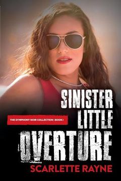 portada Sinister Little Overture: Book I of the Symphony Noir Collection (en Inglés)