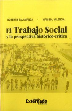 portada EL TRABAJO SOCIAL Y LA PERSPECTIVA HISTÓRICO CRÍTICA