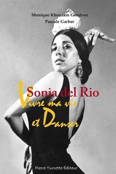portada Sonia del Rio: Vivre ma vie et danser