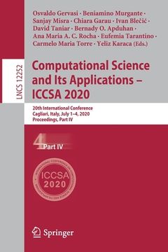 portada Computational Science and Its Applications - Iccsa 2020: 20th International Conference, Cagliari, Italy, July 1-4, 2020, Proceedings, Part IV (in English)