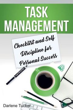 portada Task Management: Checklist and Self Discipline for Personal Success (en Inglés)