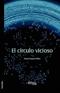 el circulo vicioso