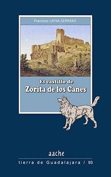 portada Castillo De Zorita De Los Canes,el (in Spanish)