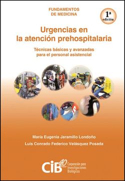 portada Urgencias en la Atención Prehospitalaria. Técnicas Básicas y Avanzadas Para el Personal Asistencial (in Spanish)