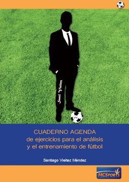 portada Cuaderno Agenda de Ejercicios Para el Análisis y el Entrenamiento de Fútbol (in Spanish)