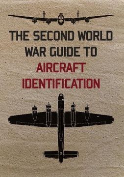 portada The Second World War Guide to Aircraft Identification (en Inglés)