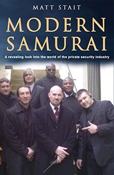 portada Modern Samurai: A Revealing Look Into the World of the Private Security Industry 