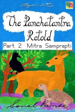 portada The Panchatantra Retold - Part 2 Mitra Samprapti (en Inglés)