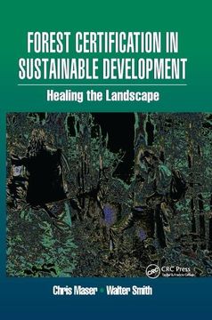 portada Forest Certification in Sustainable Development: Healing the Landscape (en Inglés)