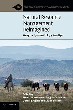 portada Natural Resource Management Reimagined: Using the Systems Ecology Paradigm (Ecology, Biodiversity and Conservation) (en Inglés)