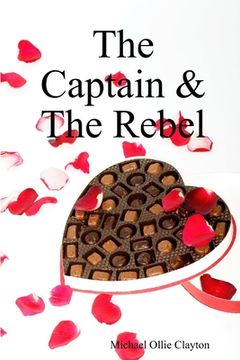 portada The Captain & The Rebel (en Inglés)