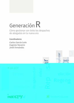 portada Generación r: Cómo Gestionar con Éxito los Despachos de Abogados en la Nueva era