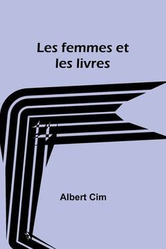 portada Les femmes et les livres (en Francés)