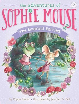 portada The Emerald Berries (The Adventures of Sophie Mouse) (in English)