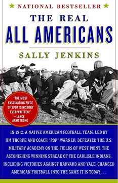 portada The Real all Americans: The Team That Changed a Game, a People, a Nation (en Inglés)
