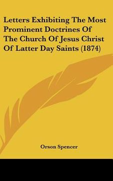 portada letters exhibiting the most prominent doctrines of the church of jesus christ of latter day saints (1874)