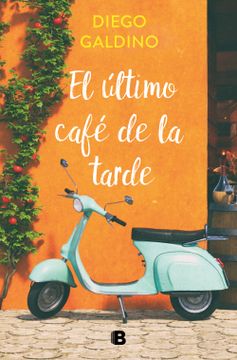 portada El Último Café de la Tarde / The Last Coffee of the Evening (in Spanish)