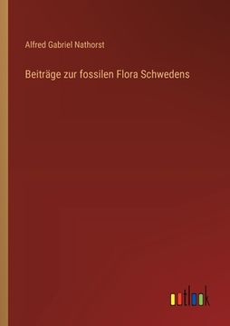 portada Beiträge zur fossilen Flora Schwedens (in German)