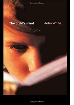 portada The Child's Mind: An Introduction to the Philosophy and Theory of Education (in English)