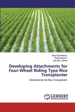 portada Developing Attachments for Four-Wheel Riding Type Rice Transplanter (en Inglés)