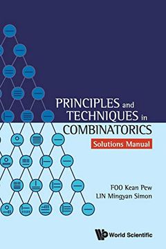portada Principles and Techniques in Combinatorics - Solutions Manual (en Inglés)