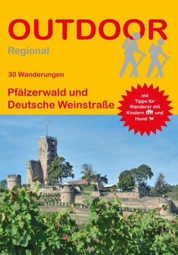 portada Pfälzerwald und Deutsche Weinstraße - 30 Wanderungen (en Alemán)
