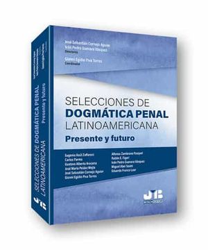 portada Selecciones de Dogmatica Penal Latinoamericana Presente y Futu (in Spanish)