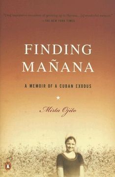 portada Finding Manana: A Memoir of a Cuban Exodus (en Inglés)
