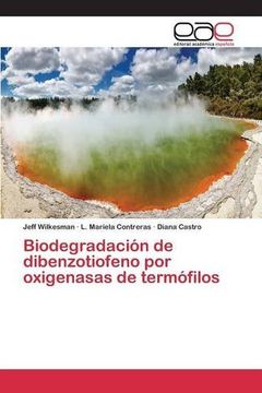 portada Biodegradación de dibenzotiofeno por oxigenasas de termófilos