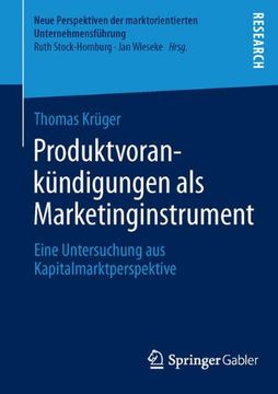 portada Produktvorankundigungen als Marketinginstrument: Eine Untersuchung aus Kapitalmarktperspektive (Neue Perspektiven der Marktorientierten Unternehmensfuhrung) (in German)