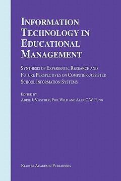 portada information technology in educational management: synthesis of experience, research and future perspectives on computer-assisted school information sy (en Inglés)