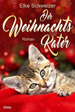 portada Der Weihnachtskater: Roman (Weihnachten mit Katze, Band 1) (en Alemán)