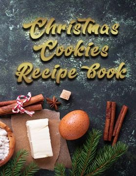 portada Christmas cookies recipe book: Super Christmas book with 100 pages (en Inglés)