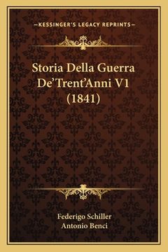 portada Storia Della Guerra De'Trent'Anni V1 (1841) (en Italiano)