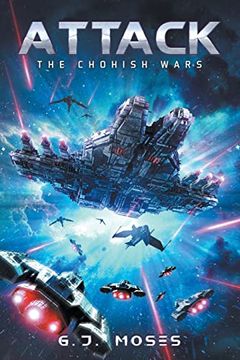 Attack: The Chohish Wars (en Inglés)